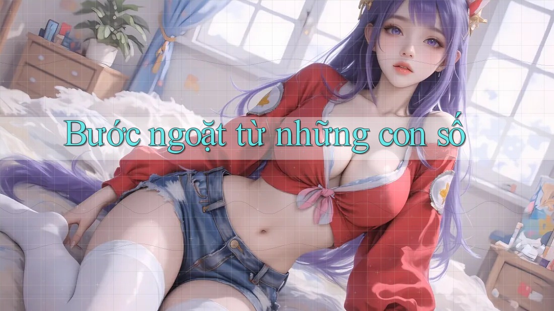 Bước ngoặt từ những con số Bước ngoặt từ những con số