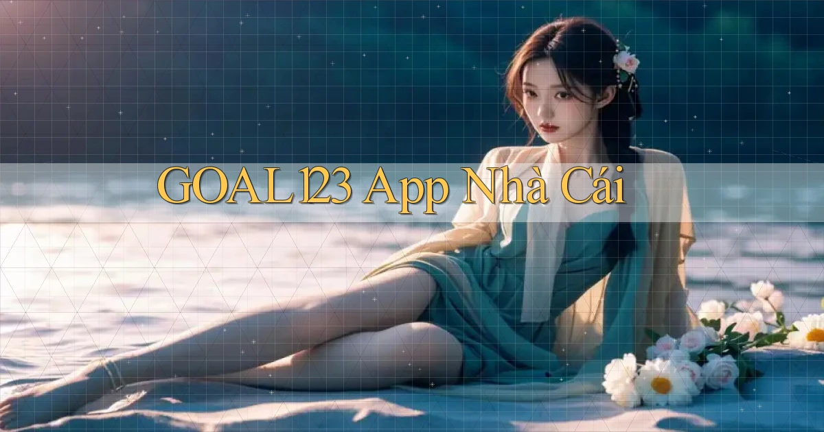 goal123 app nhà cái