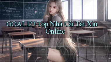 goal123 top nhà cái tài xỉu online