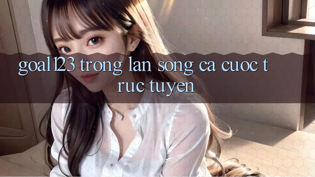 “Goal123” Trong Làn Sóng Cá Cược Trực Tuyến “Goal123” Trong Làn Sóng Cá Cược Trực Tuyến